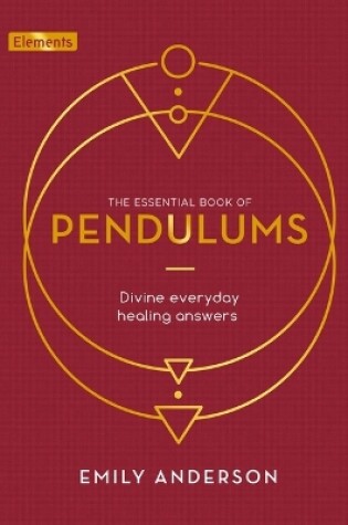Cover of The Essential Book of Pendulums
