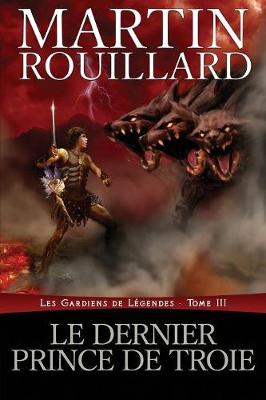 Book cover for Le dernier prince de Troie