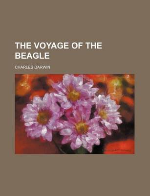 Book cover for The Voyage of the Beagle (Volume 29)