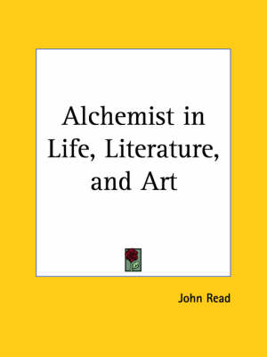 Book cover for Alchemist in Life, Literature, and Art
