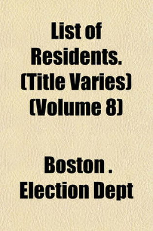 Cover of List of Residents. (Title Varies) (Volume 8)