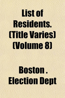 Book cover for List of Residents. (Title Varies) (Volume 8)