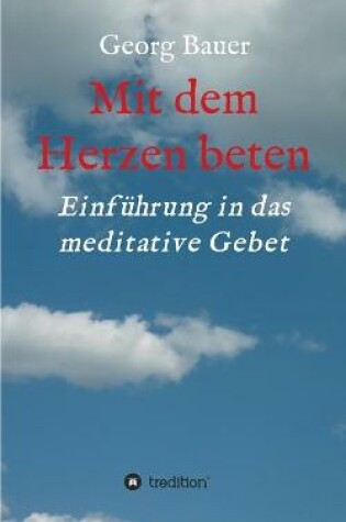 Cover of Mit dem Herzen beten