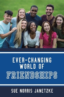 Book cover for Ever-Changing World of Friendships