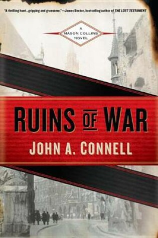 Cover of Ruins Of War: A Mason Collins Novel Book 1