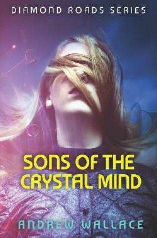 Cover of Sons of the Crystal Mind