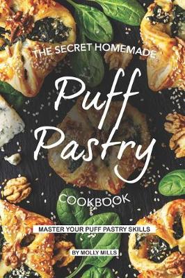 Book cover for The Secret Homemade Puff Pastry Cookbook