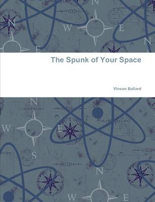 Book cover for The Spunk of Your Space