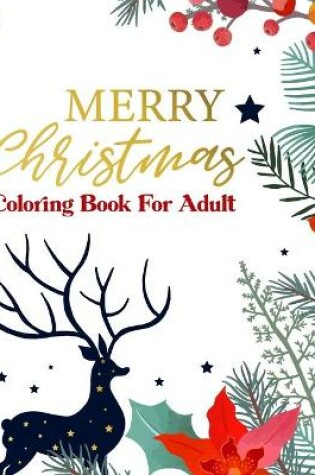 Cover of Merry Christmas Coloring Book For Adult