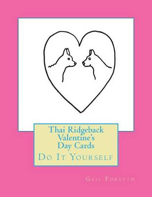 Book cover for Thai Ridgeback Valentine's Day Cards