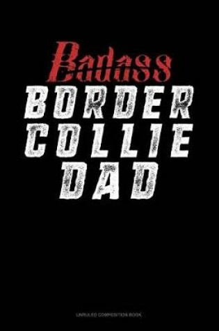 Cover of Badass Border Collie Dad