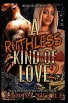 Book cover for A Ruthless Kind of Love 2