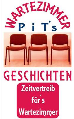 Book cover for PiT´s Wartezimmer Geschichten