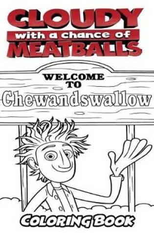 Cover of Cloudy with a Chance of Meatballs Coloring Book