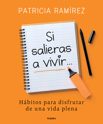 Book cover for Si salieras a vivir... / If You Went Out and Lived