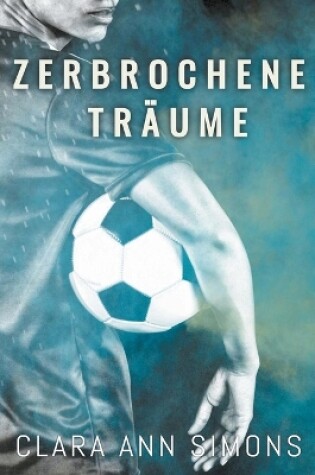 Cover of Zerbrochene Träume