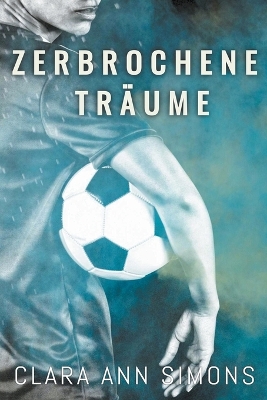 Book cover for Zerbrochene Träume