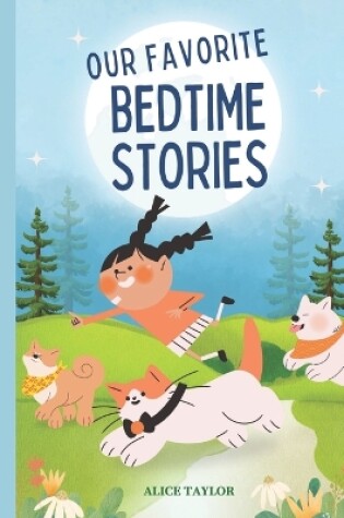 Cover of Our Favorite Bedtime Stories