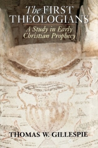 Cover of The First Theologians