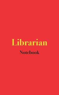 Book cover for Librarian Notebook