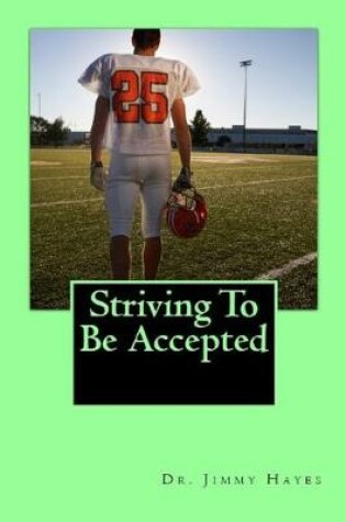 Cover of Striving to be Accepted