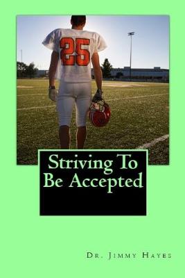 Book cover for Striving to be Accepted