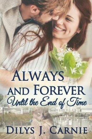 Cover of Always and Forever Until the End of Time