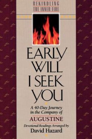 Cover of Early Will I Seek You