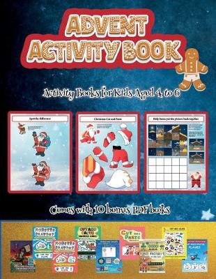 Book cover for Activity Books for Kids Aged 4 to 6 (Advent Activity Book)
