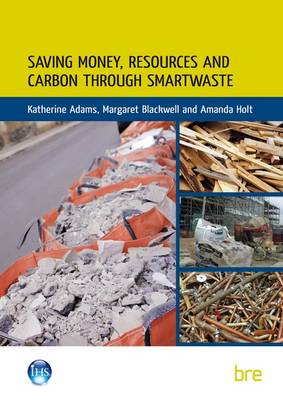 Book cover for Saving Money, Resources and Carbon Through SMARTWaste