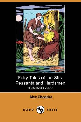 Book cover for Fairy Tales of the Slav Peasants and Herdsmen(Dodo Press)