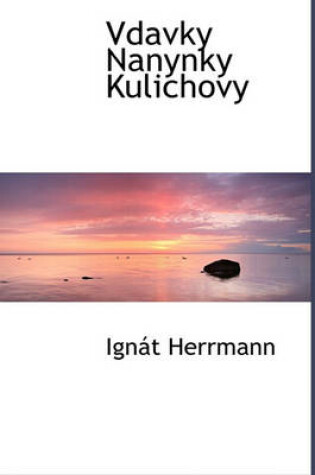 Cover of Vdavky Nanynky Kulichovy