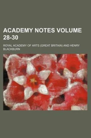 Cover of Academy Notes Volume 28-30