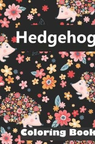 Cover of Hedgehog Coloring Book