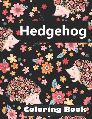 Book cover for Hedgehog Coloring Book