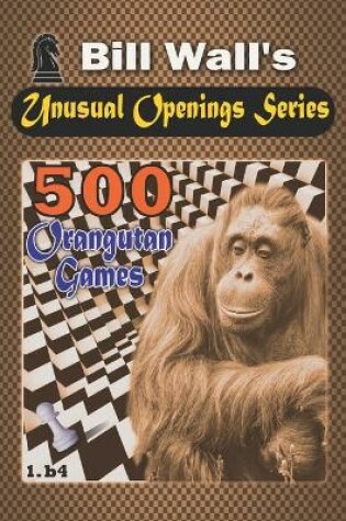 Cover of 500 Orangutan Games