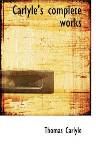 Cover of Carlyle's Complete Works