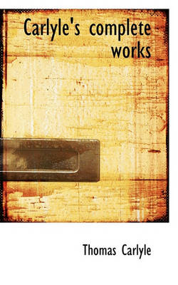 Book cover for Carlyle's Complete Works