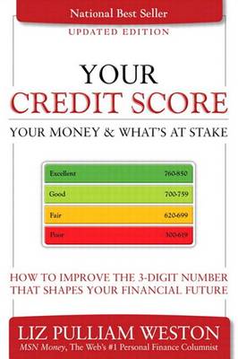 Book cover for Your Credit Score, Your Money & Whats at Stake (Updated Edition)
