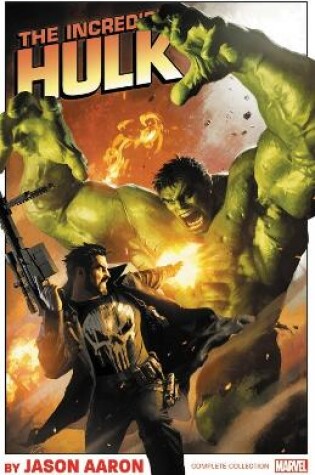 Cover of Incredible Hulk By Jason Aaron: The Complete Collection