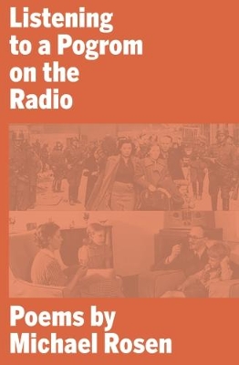 Book cover for Listening to a Pogrom on the Radio