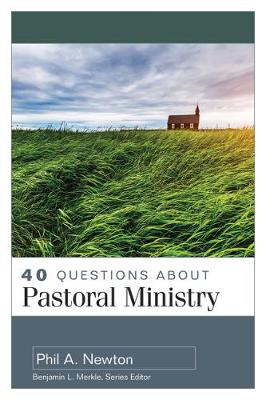 Book cover for 40 Questions about Pastoral Ministry