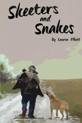 Cover of Skeeters and Snakes