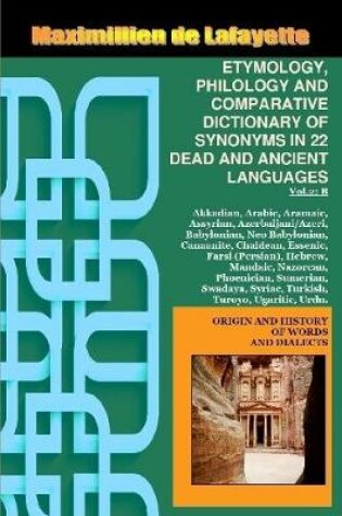 Cover of Vol.2. ETYMOLOGY, PHILOLOGY AND COMPARATIVE DICTIONARY OF SYNONYMS IN 22 DEAD AND ANCIENT LANGUAGES