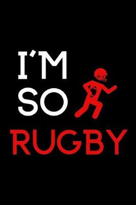 Book cover for I'm So Rugby