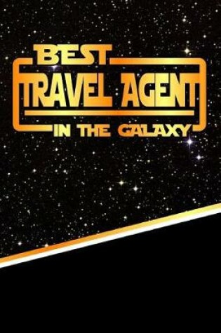 Cover of The Best Travel Agent in the Galaxy