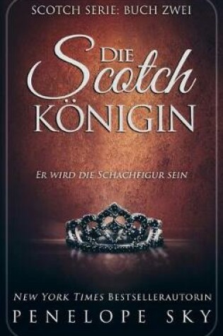 Cover of Die Scotch-Konigin