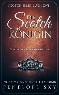 Book cover for Die Scotch-Konigin