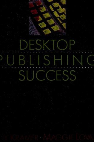 Cover of Desk Top Publishing Success