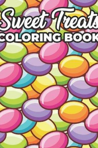 Cover of Sweet Treats Coloring Book